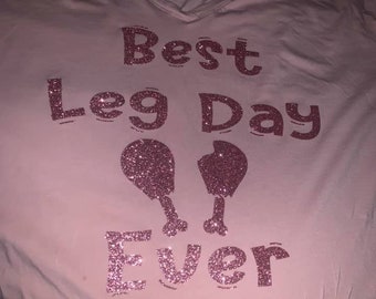 Best Leg Day, Turkey, Fall, Thanksgiving, Shirt, Silhouette