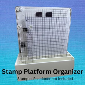 Stamp Platform Organizer | Stampin’ Up! Positioner Storage, Craft Desk Tool Holder