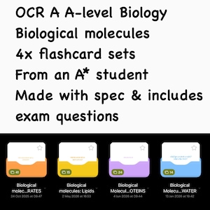 Könnte beinhalten: Vier Sätze digitaler Lernkarten für OCR A A-level Biologie zu biologischen Molekülen. Der Text lautet: OCR A A-level Biology, Biological molecules, 4x flashcard sets, From an A* student, Made with spec & includes exam questions. Die Sätze sind in Orange, Gelb, Lila und Blau farbcodiert und zeigen die Anzahl der Karten.
