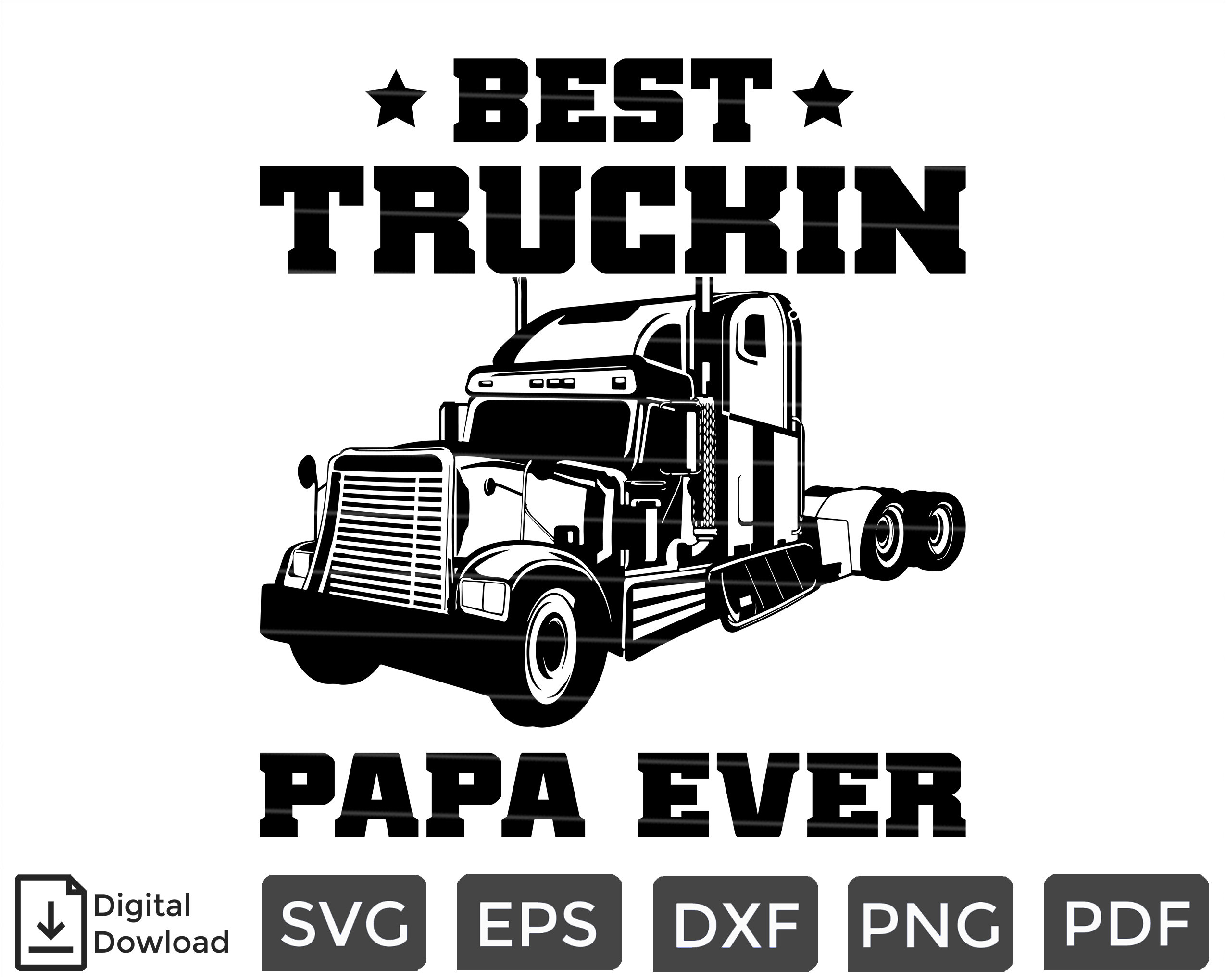 best truckin papa ever