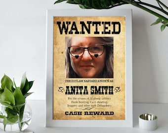 Personalised Wanted Poster A4 / A5 Print with Your name & Photo / Gift / Keepsake -