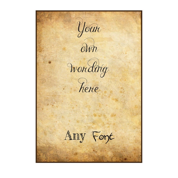 Vintage Personalised Custom print Your own wording text Quote A4 / A5 Poem letter Custom Sign Print - Scroll Laminated