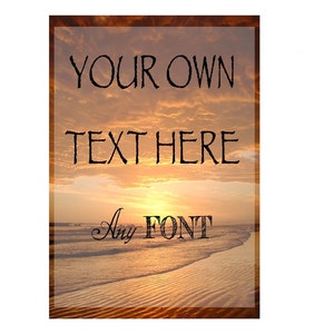 Personalised Print Your own wording text Quote A4 A5 Poem letter Sign Frame 