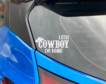 Baby On Board | Little Cowboy/Cowgirl On Board | Western Decal | Cowboy Decal | Cowgirl Decal | Car Decal | Baby Shower Gift | Safety