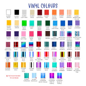 May include: A chart of vinyl colors for crafting projects. The chart includes a variety of colors, including glossy, matte, glitter, and holographic finishes. The chart also includes a note that some colors are not recommended for car decals.