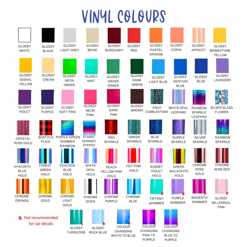 May include: A chart of vinyl colors for crafting projects. The chart includes a variety of colors, including glossy, matte, glitter, and holographic finishes. The chart also includes a note that some colors are not recommended for car decals.
