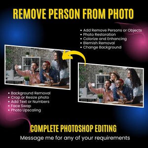 Könnte beinhalten: Werbung für Photoshop-Bearbeitungsdienste. Das Bild zeigt Vorher-Nachher-Beispiele der Fotobearbeitung, einschließlich Personenentfernung, Hintergrundänderungen und Farbkorrektur. Der Text enthält "Remove Person From Photo" und "Complete Photoshop Editing."