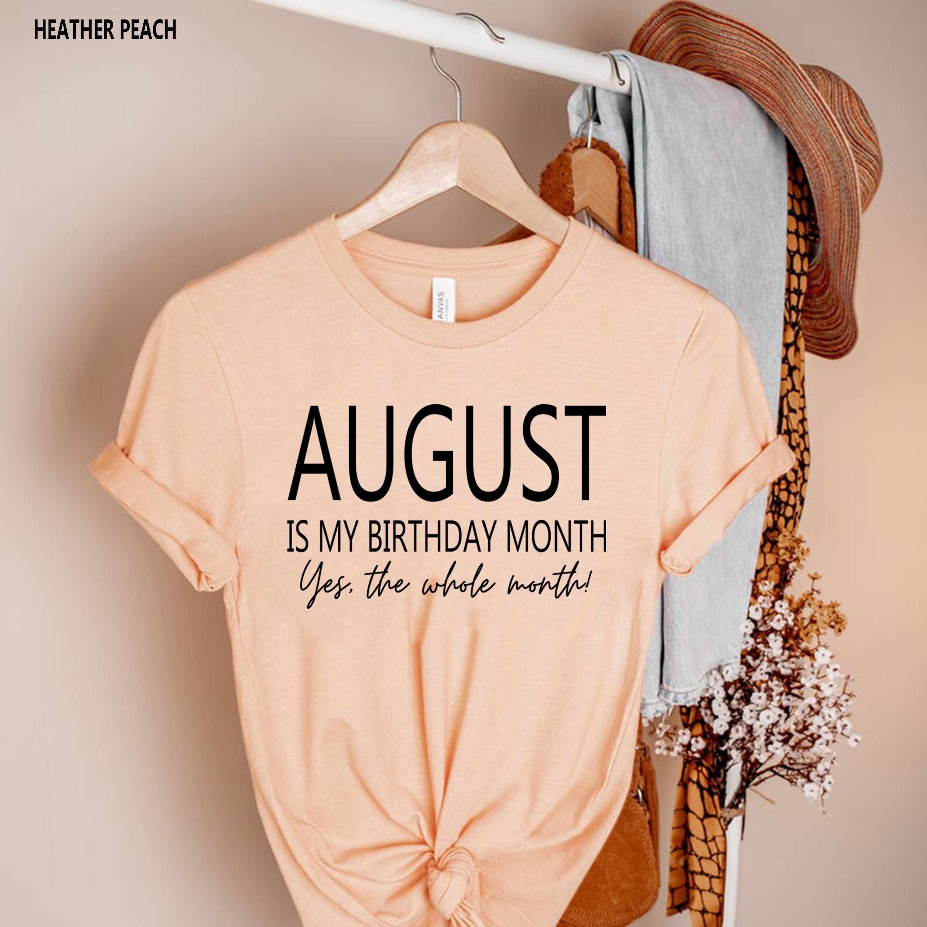 August Birthday Shirt, Custom Birthday Shirt, Queens Are Born In