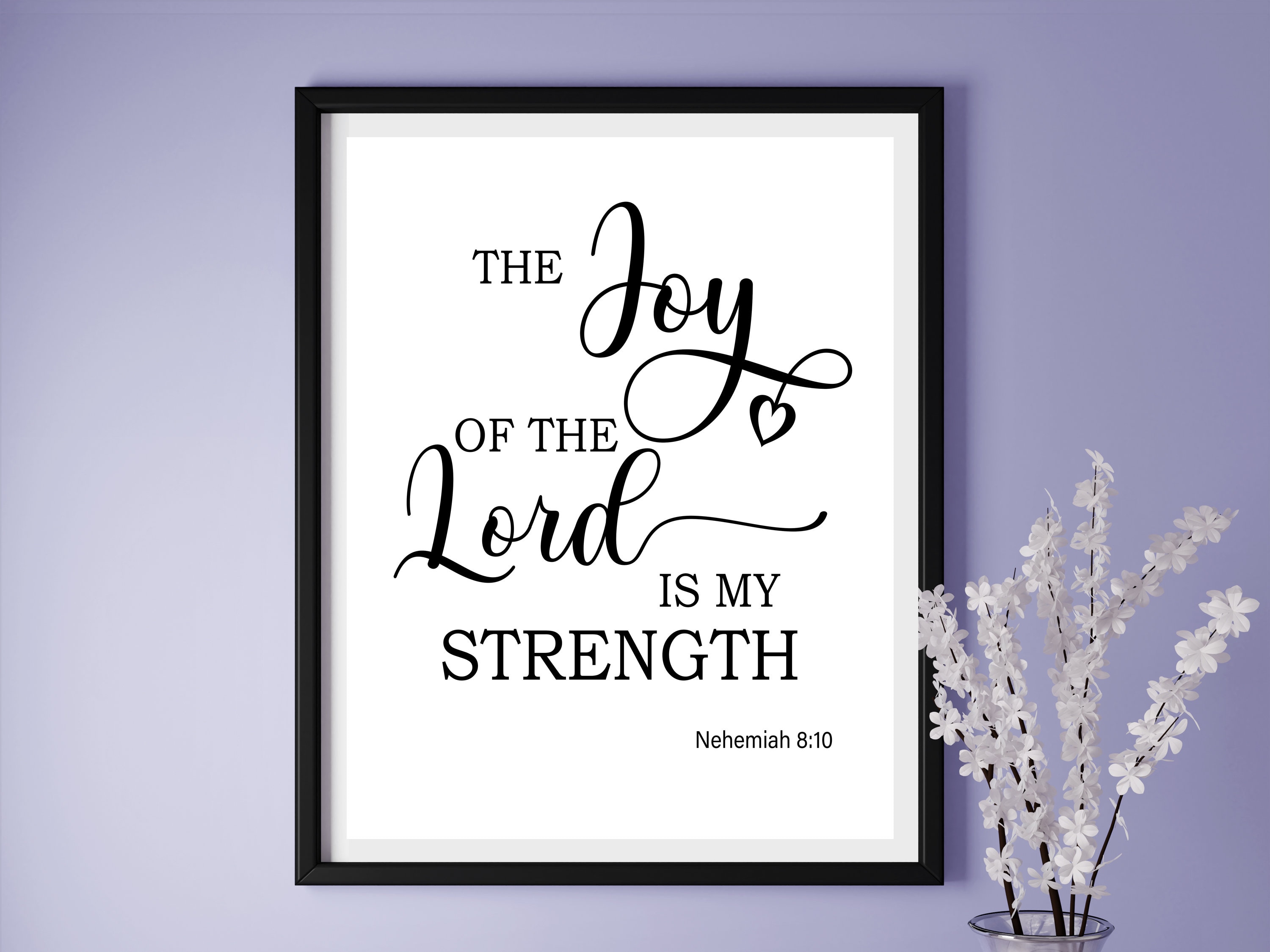 The Joy of the Lord is My Strength Print Bible Quote  Etsy