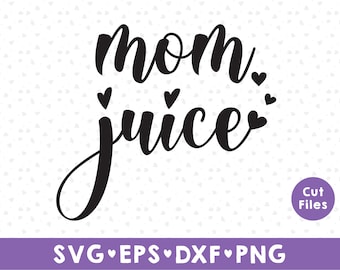 Download Mom Juice Svg Etsy
