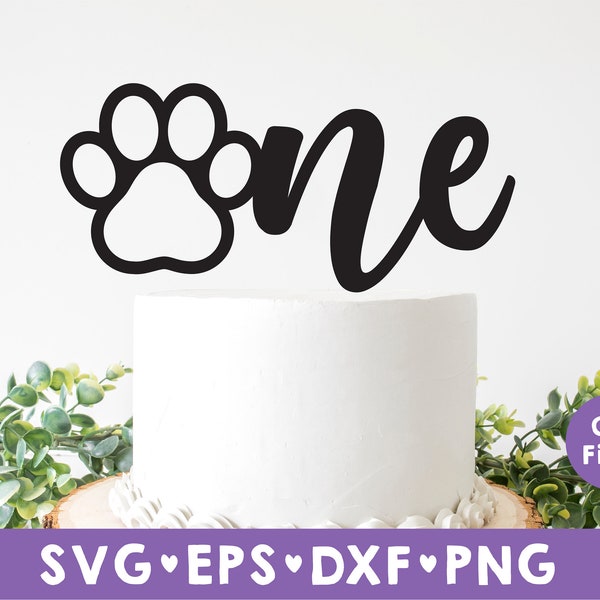 Paw One Cake Topper SVG, Birthday Cake topper svg, Dog Birthday, Dog 1st Birthday, Cake topper cut file for Cricut and Silhouette