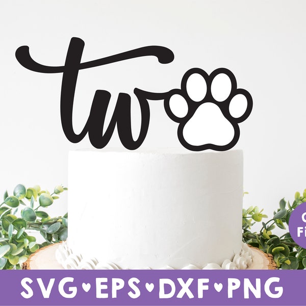 Paw Two Cake Topper SVG, Birthday Cake topper svg, Dog Birthday, Dog 2st Birthday, Cake topper cut file for Cricut and Silhouette