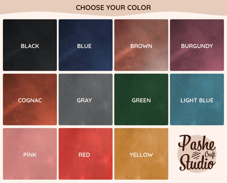 May include: A color chart with 12 different color swatches. The colors are: black, blue, brown, burgundy, cognac, gray, green, light blue, pink, red, yellow. The chart is labeled "Choose Your Color".