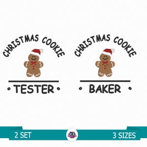 May include: Two embroidery designs featuring a gingerbread man wearing a Santa hat. The designs say "Christmas Cookie" and either "Tester" or "Baker".