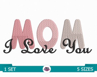 Mother's Day Embroidery - MOM I Love You Embroidery - Mother's Day Digital Embroidery File - Mother's Day Design - Happy Mother's Day