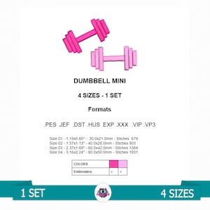 May include: Pink dumbbell embroidery design in four sizes. The design is available in PES, JEF, DST, HUS, EXP, XXX, VIP, and VP3 formats. The design is 1.19 inches by 0.85 inches, 1.57 inches by 1.13 inches, 2.37 inches by 1.69 inches, and 3.16 inches by 2.24 inches.