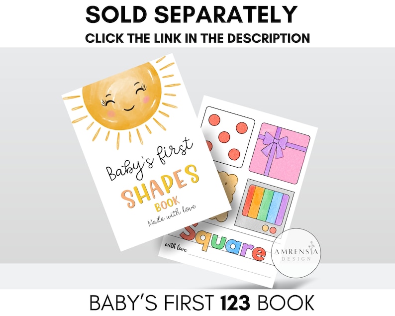 May include: A printable baby's first shapes book with a yellow sun illustration on the cover. The book includes a square shape with the word "square" written below it. The text on the cover reads "Baby's first shapes book made with love".
