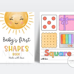 May include: A printable baby's first shapes book with a yellow sun illustration on the cover. The book includes a square shape with the word "Square" written below it.