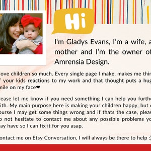 Puede incluir: Una mujer y un ni&ntilde;o peque&ntilde;o sonr&iacute;en en una foto. El texto dice: "Hola, soy Gladys Evans, soy esposa, madre y due&ntilde;a de Amrensia Design. Me encantan los ni&ntilde;os. Cada p&aacute;gina que hago me hace pensar en las reacciones de sus hijos a mi trabajo y ese pensamiento me pone una gran sonrisa en la cara. Por favor, h&aacute;zmelo saber si necesitas algo en lo que pueda ayudarte. Mi principal objetivo aqu&iacute; es hacer felices a tus hijos, pero por supuesto, puedo cometer errores y si ese es el caso, por favor, no dudes en contactarme sobre cualquier problema que puedas tener para que pueda solucionarlo lo antes posible. Contacta conmigo en Etsy Conversation, siempre estar&eacute; ah&iacute; para ayudarte."