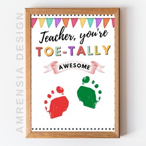 Teacher You're Toe-tally Awesome, Handprint Art, Teacher Gift From ...