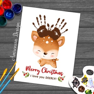 Merry Christmas Handprint Art, I Love You Deerly, Deer Craft Printable ...