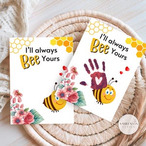 Schattige bij Valentijnsdag handafdrukkaart voor kinderen DIY, I'll Always Bee Yours afdrukbaar cadeau, voorschoolse peuter ambachtelijke activiteitenkaart