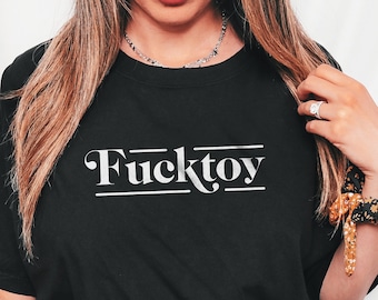 Fucktoy Shirt Etsy fucktoy-shirt-etsy