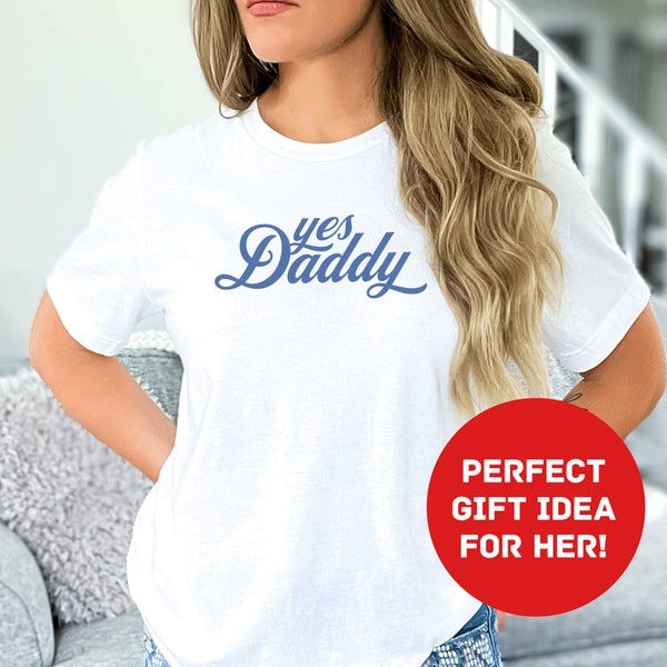 Yes Daddy Shirt: Dom Sub Gift Idea, Daddy's Girl tshirt – shr01
