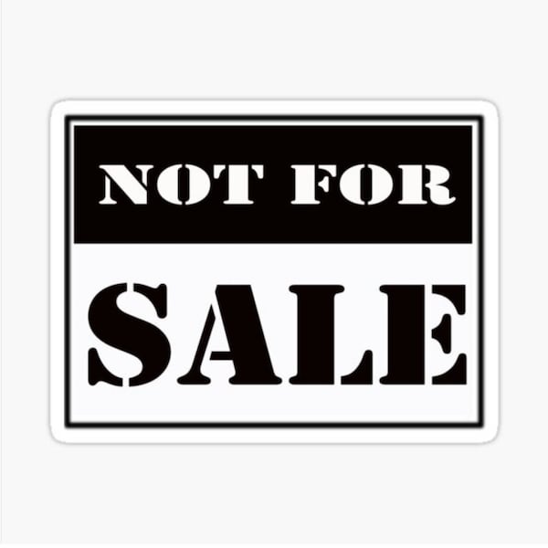 Not For Sale | Sign | Label | Custom Precision Die Cut Vinyl Decal | Sticker