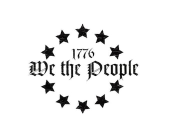 We The People | Stars | 1776 | Circle | Custom Precision Die Cut Vinyl Decal | Sticker