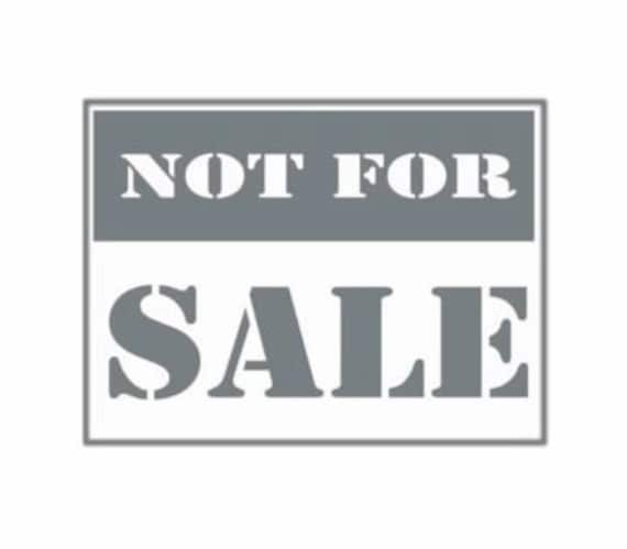 Not for Sale | Sign | Label | Custom Precision Die Cut Vinyl Decal