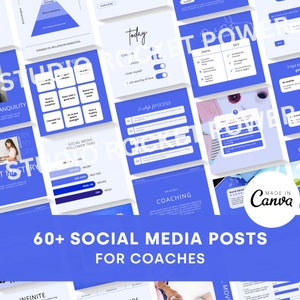 Op de afbeelding: Een verzameling van meer dan 60 social media berichten voor coaches, met blauwe en witte graphics en tekst zoals "Vandaag", "Wees uniek", "Ik hou van mezelf", "Ik ben het waard om lief te hebben", "5-stappenproces", "Coaching", "Gemaakt met Canva" en "Oneindig".