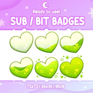 May include: Six green heart-shaped badges with a yellow liquid inside. The text "SUB / BIT BADGES" is at the top of the image. The text "72x72 | 36x36 | 18x18" is at the bottom of the image.