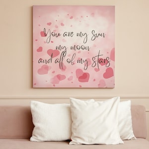 You are my sun, my moon and all of my stars, valentine quote , love quote, wedding quote