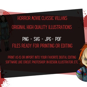 May include: Digital illustrations of horror movie villains, including twins in blue dresses and a red-haired boy with a stitched face. The text reads "Horror Movie Classic Villans Original High Quality Illustrations PNG - SVG - JPG - PDF Files Ready For Printing Or Editing Print As-Is Or Import Into Your Favourite Digital Editing Software Like Cricut, Photoshop, In-Design, Illustrator, Etc."