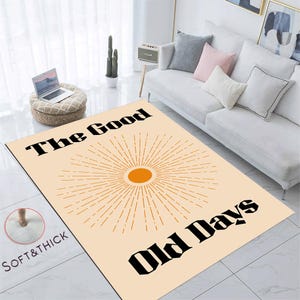 The Good Old Days Rug,These Are The Good Old Days,Personalized Rug,Custom  Rug,Gift for Him,The Good Old Days,Area Rug,Gift,Washable Rug,Rug