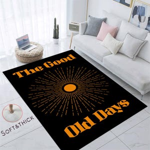 The Good Old Days Rug,These Are The Good Old Days,Personalized Rug,Custom  Rug,Gift for Him,The Good Old Days,Area Rug,Gift,Washable Rug,Rug