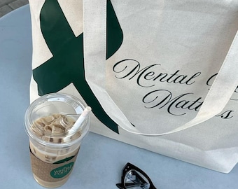 Therapist Tote Bag, Mental Health Matters Tote Bag, Self Care Gift, Anxiety Support, Psychologist Bag, Positive Quote Bag, Therapist Gift