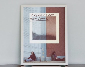 Tegan and Sara High School Poster · Room Decor · Digital Print · DIY LGBTQ Wall Art