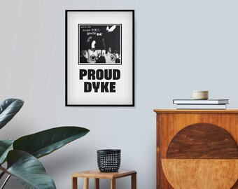 Proud Dyke · Retro Poster · 70s 80s Wall Art · DIY Digital Print · Black and White Queer Art · Lesbian WLW Print