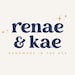Renae and Kae