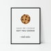 Cookie Quote | Printable Wall Art | Digital Download