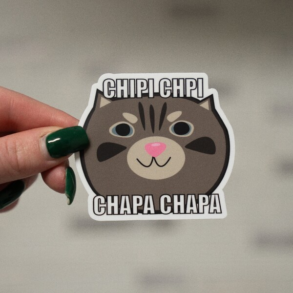 Chipi Chipi Chapa Chapa Cat Sticker | cat sticker, cat meme, die cut sticker, vinyl, cute, meow, cat lover