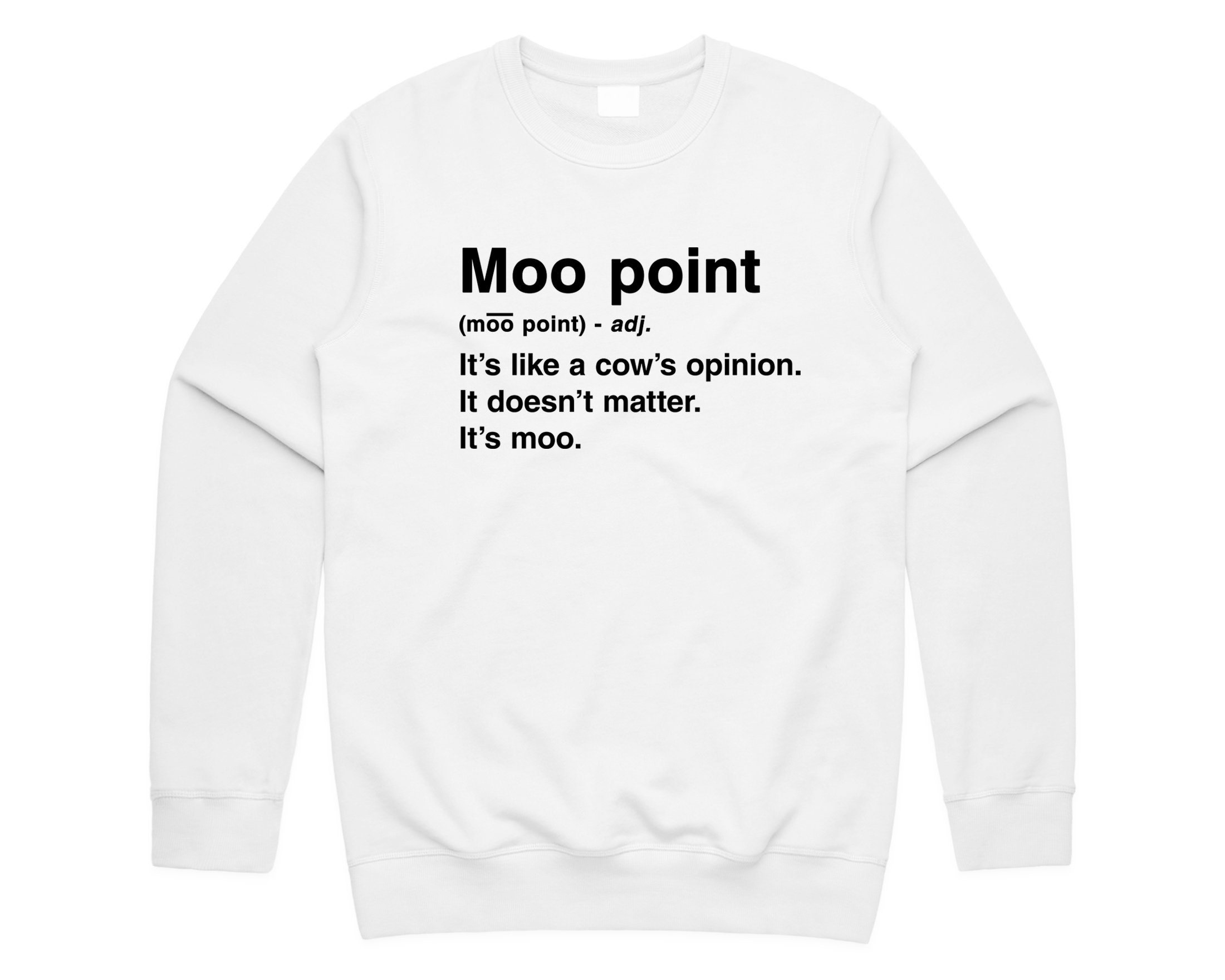 Moo Point Definition Friends Jumper Sweater Sweatshirt Joey Etsy