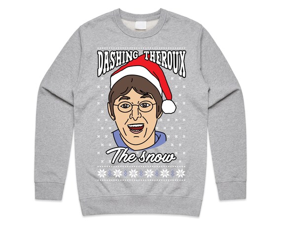 Christmas T-Shirt 2020 Dashing Theroux The Snow Sweatshirt T-Shirt