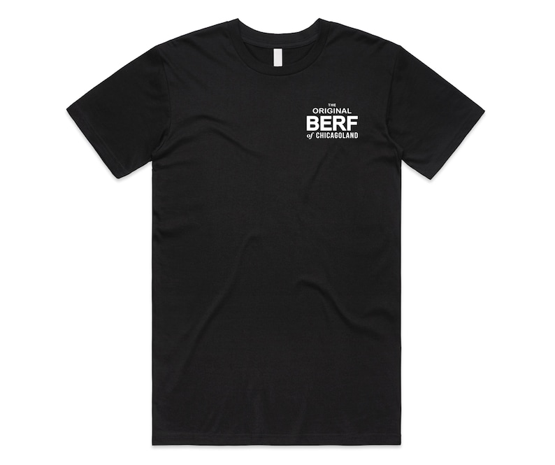 The Original BERF Of Chicagoland T-shirt Tee Top TV Show Gift The Bear Richie Carmy Beef Black