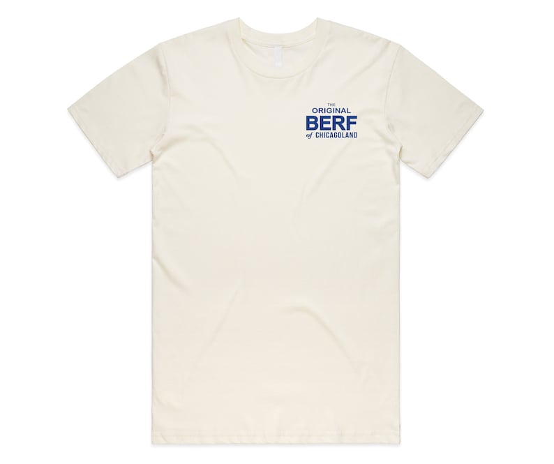 The Original BERF Of Chicagoland T-shirt Tee Top TV Show Gift The Bear Richie Carmy Beef Natural