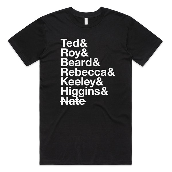 Ted Roy Beard Rebecca Keeley T-shirt Tee Top Funny TV Show Gift Men’s Women’s