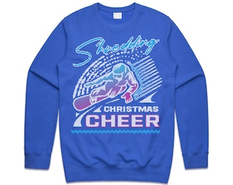 Snowboarding Shredding Christmas Cheer Xmas Jumper Sweater Sweatshirt Snow Skiing Apres Ski