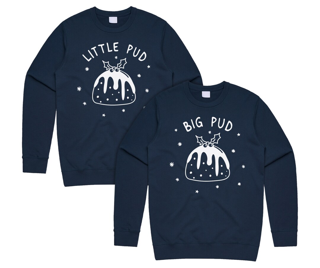 Big Pud Little Pud Matching Christmas Jumper Sweater Sweatshirt Set Xmas His Hers Couple Gift Etsy UK